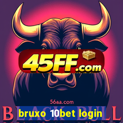 bruxo 10bet login